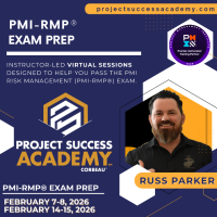 Project Success Academy - PMI-RMP® Exam Prep with Russ Parker (Feb 7-8; Feb 14-15)