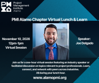 PMI Alamo Chapter Virtual Lunch & Learn - November 10, 2026