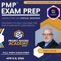 Project Success Academy - PMP® Exam Prep with Gregg Richie (Apr 6-9) 